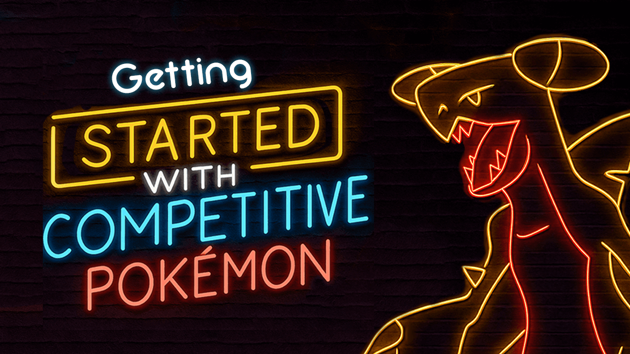 Getting Started with Competitive Pokémon